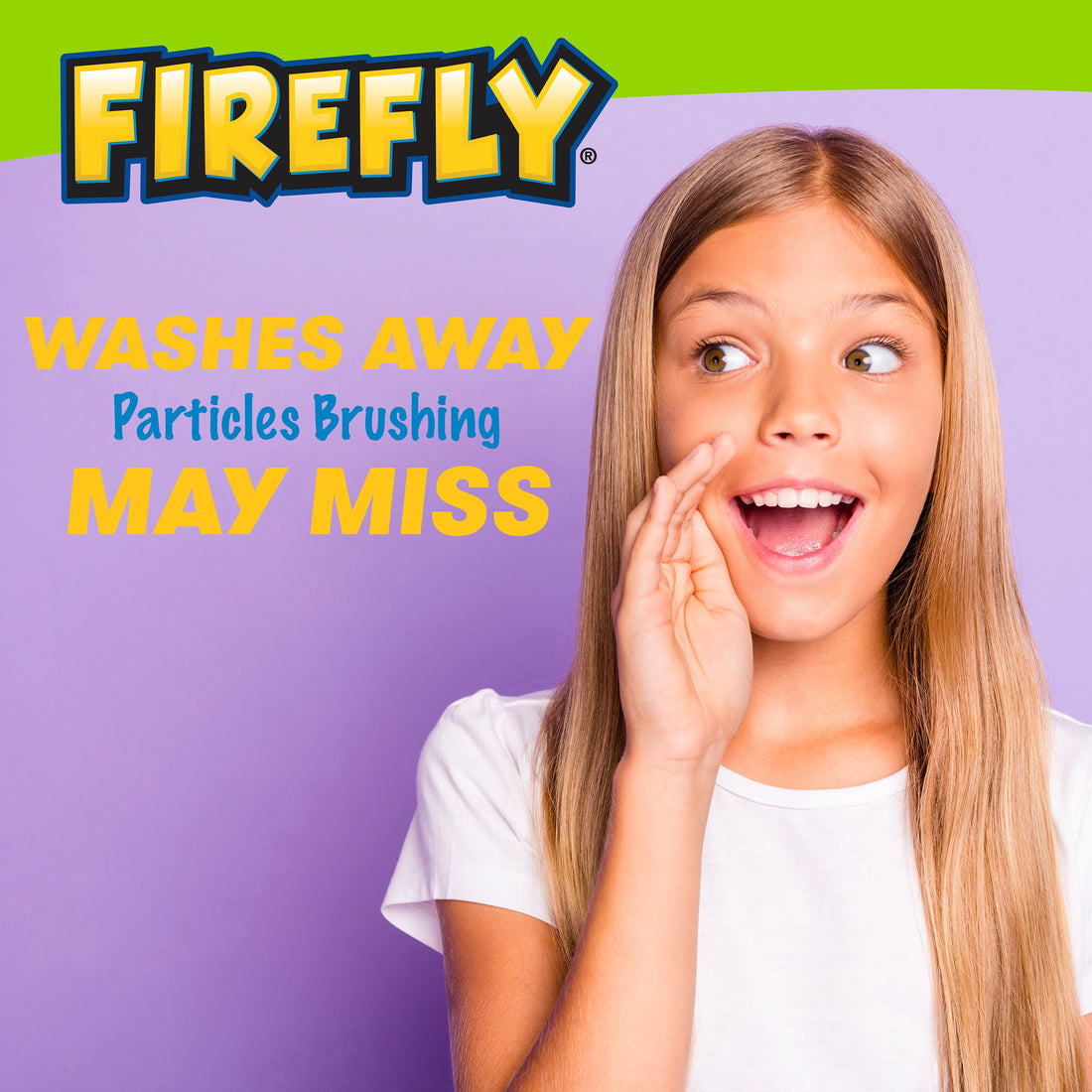 Child smiling. Washes away particles brushing may miss