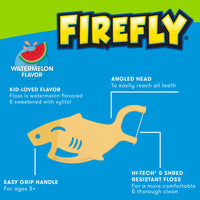 Firefly Kids Baby Shark Fun N' Easy Flosser. Watermelon Flavor. Kid-loved flavor, floss is watermelon flavored and sweetened with xylitol. Angled head to easily reach all teeth. Easy grip handle for ages 3+. Hi-Tech and shred resistant floss, for a more comfortable and thorough clean