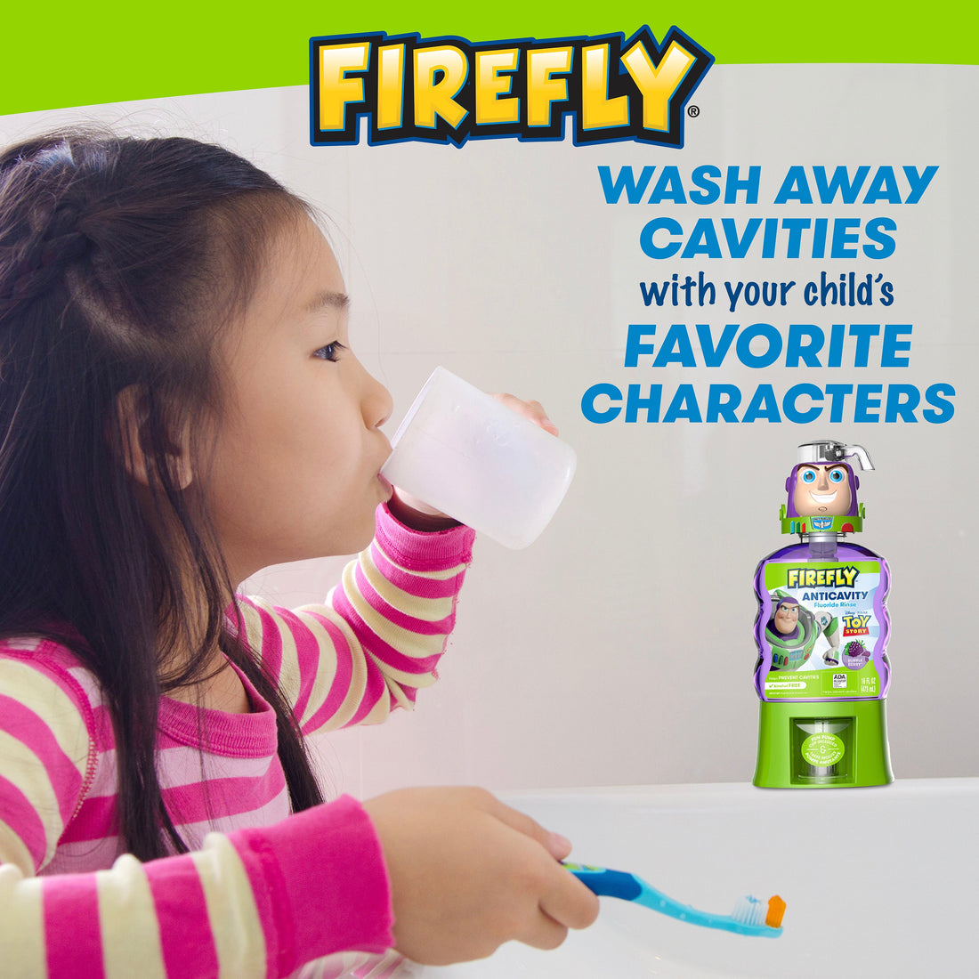 Child sipping a cup at the sink holding Firefly Toothbrush, Wash away cavities with your child&