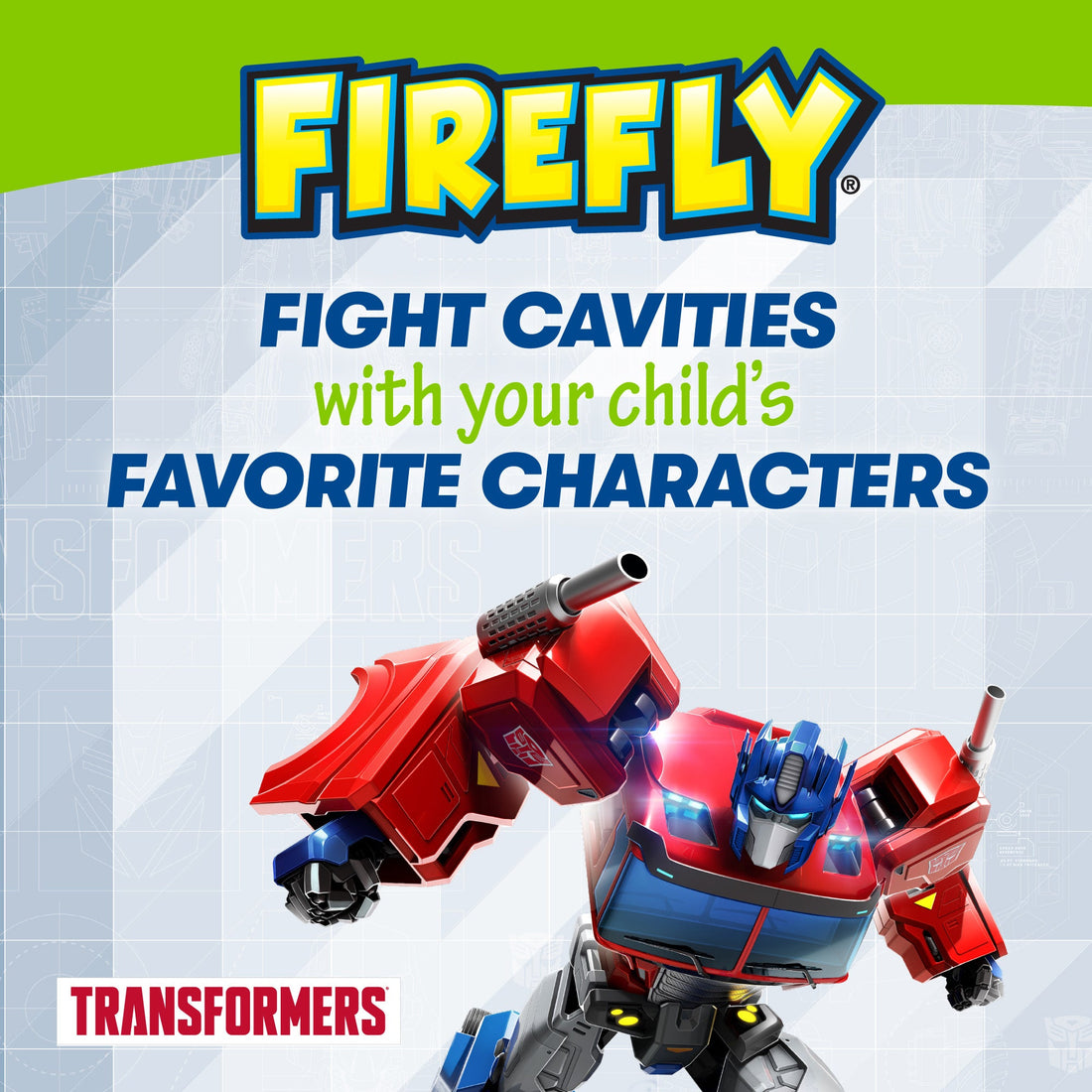 Transformers Optimus Prime. Fight cavities with your child&